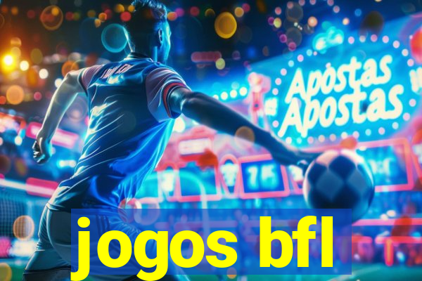 jogos bfl